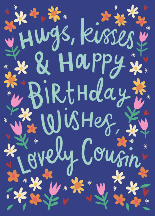 Happy Birthday Lovely Cousin!