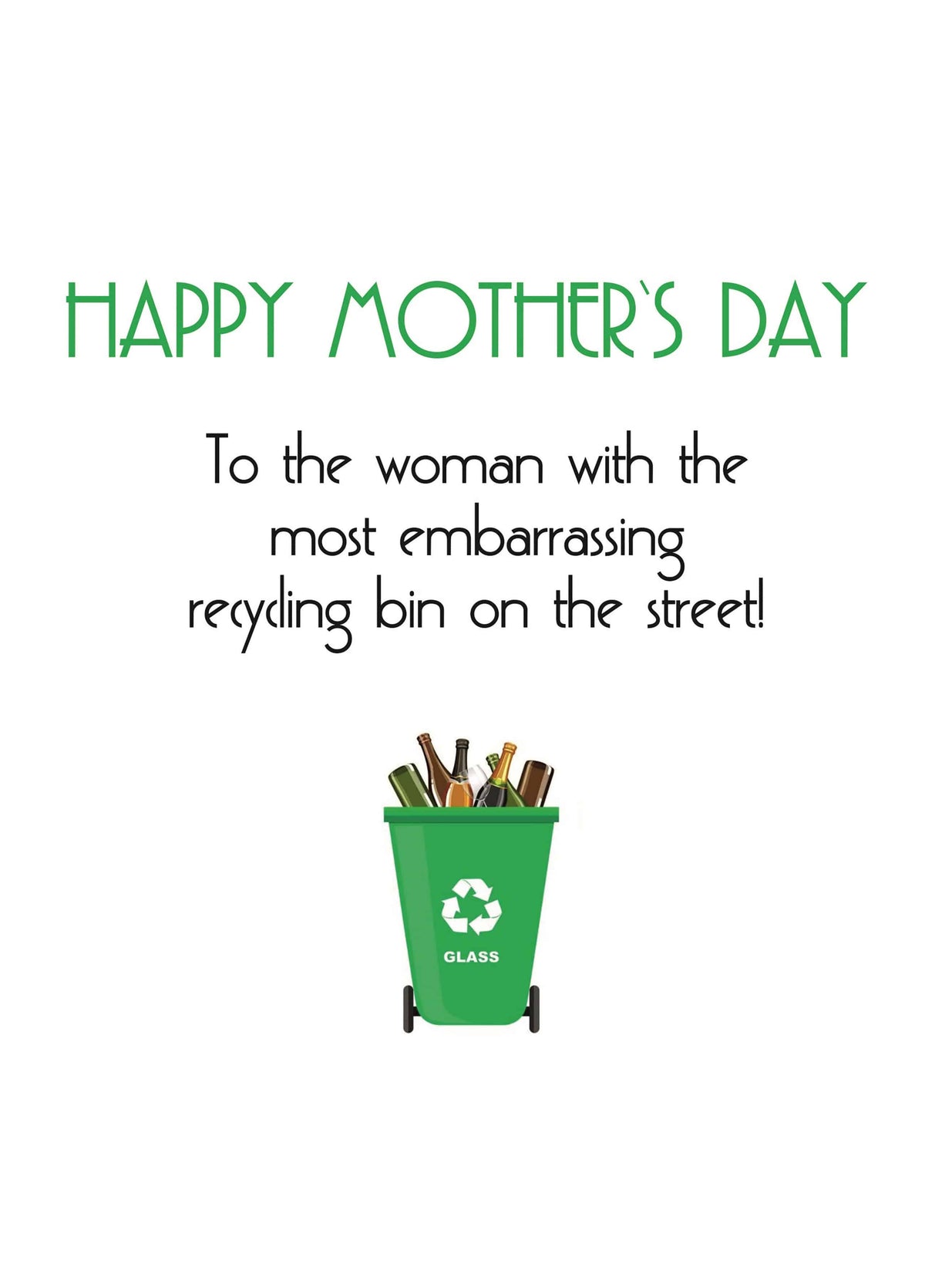To The Woman With The Most Embarrassing Bin On The Street Card