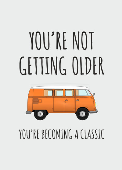 Camper Van Becoming A Classic Birthday Card