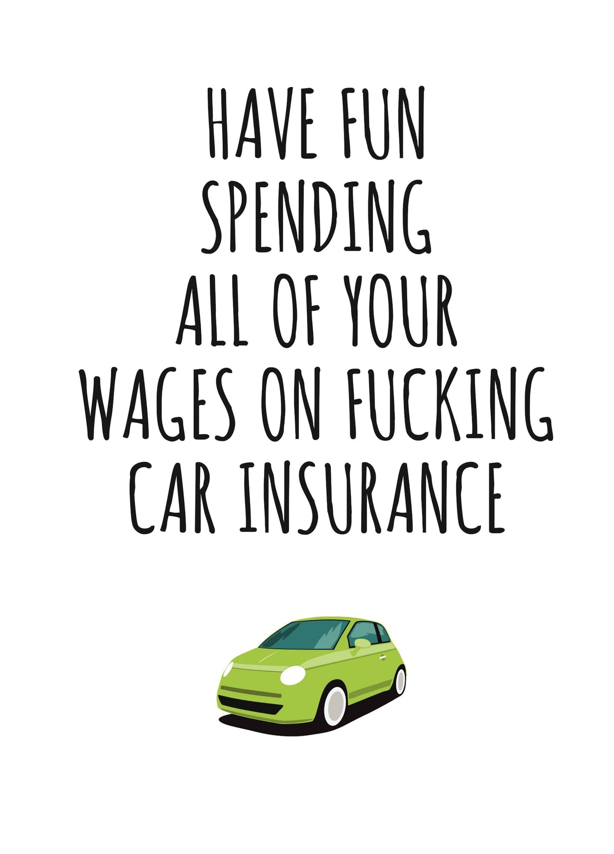 Fucking Car Insurance Card