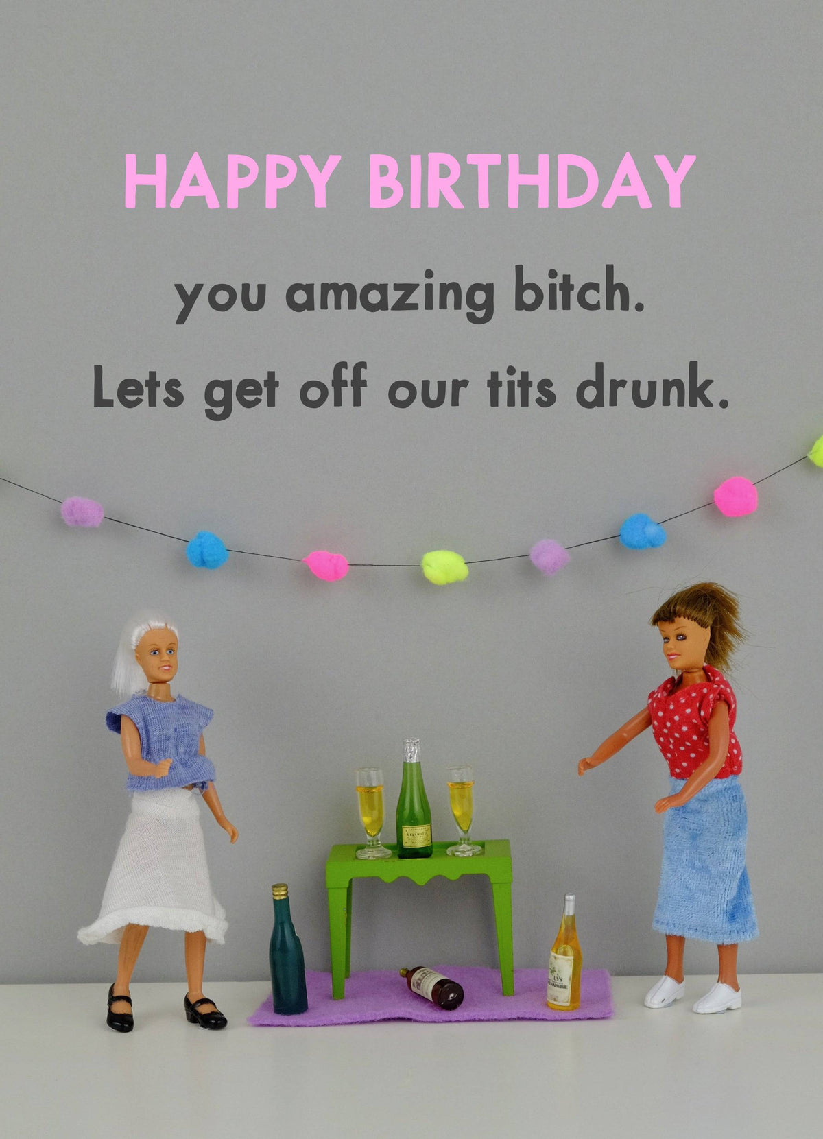 Off Our Tits Drunk Birthday Card