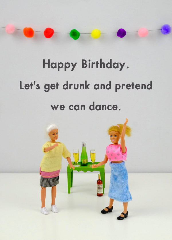 Pretend We Can Dance Birthday Card