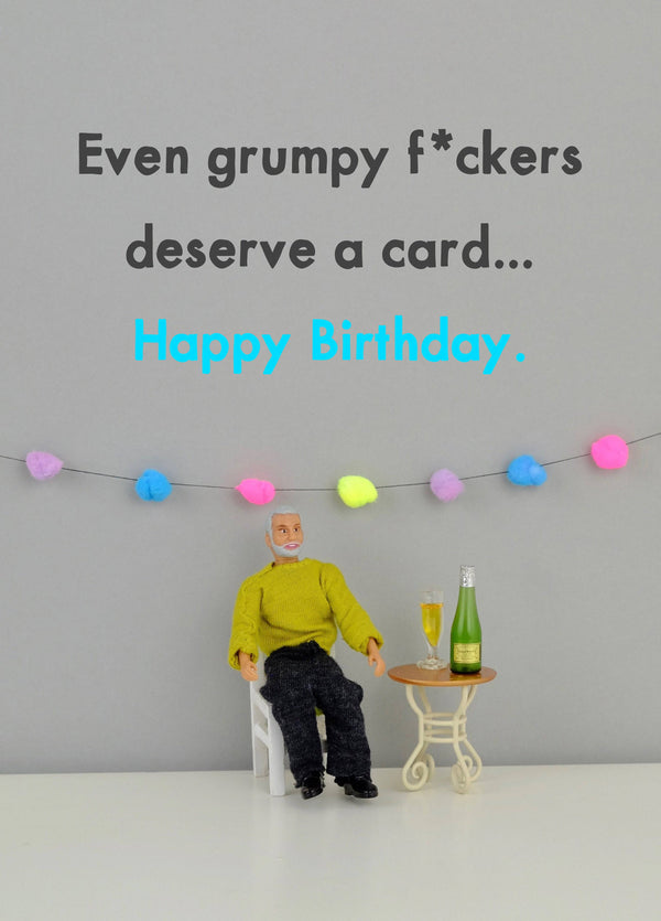 Grumpy Fuckers Birthday Card