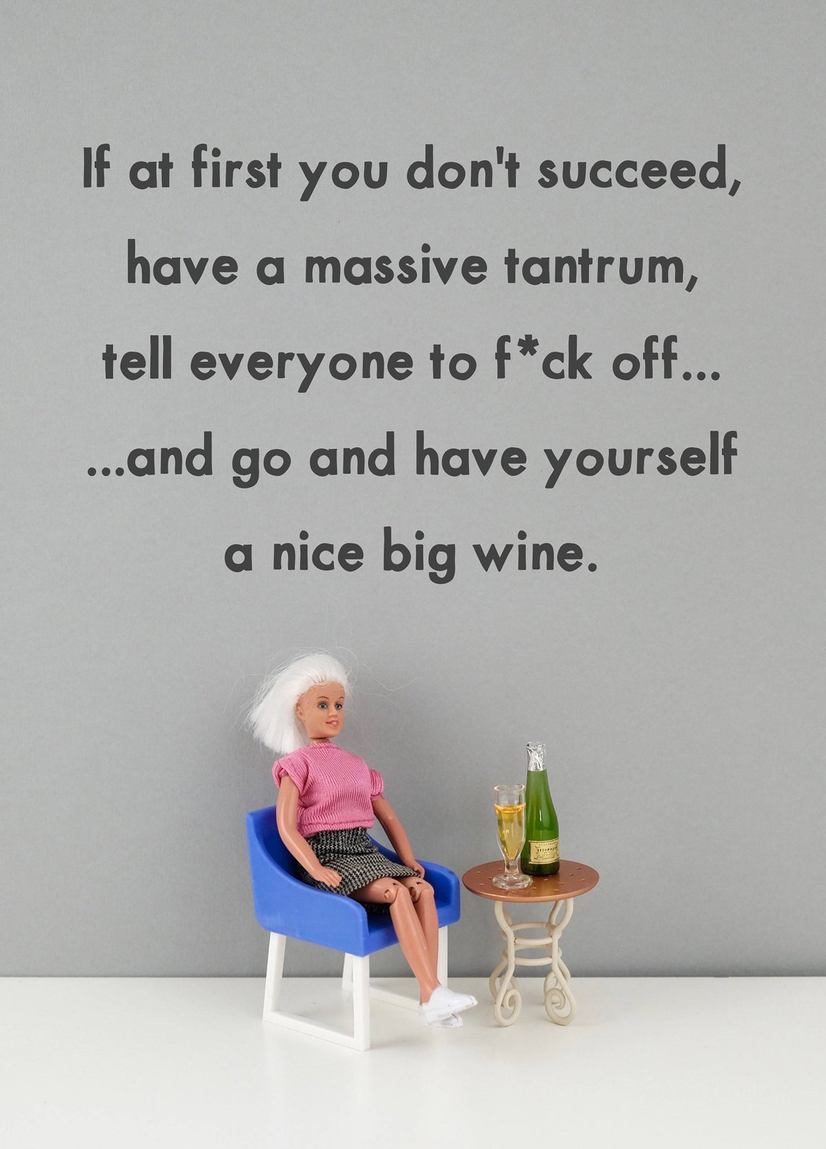 If At First You Don't Succeed Card
