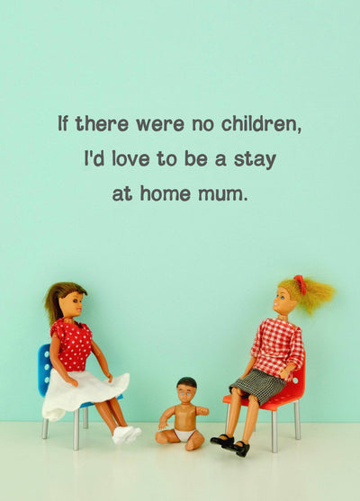 Stay At Home Mum Mother's Day Card