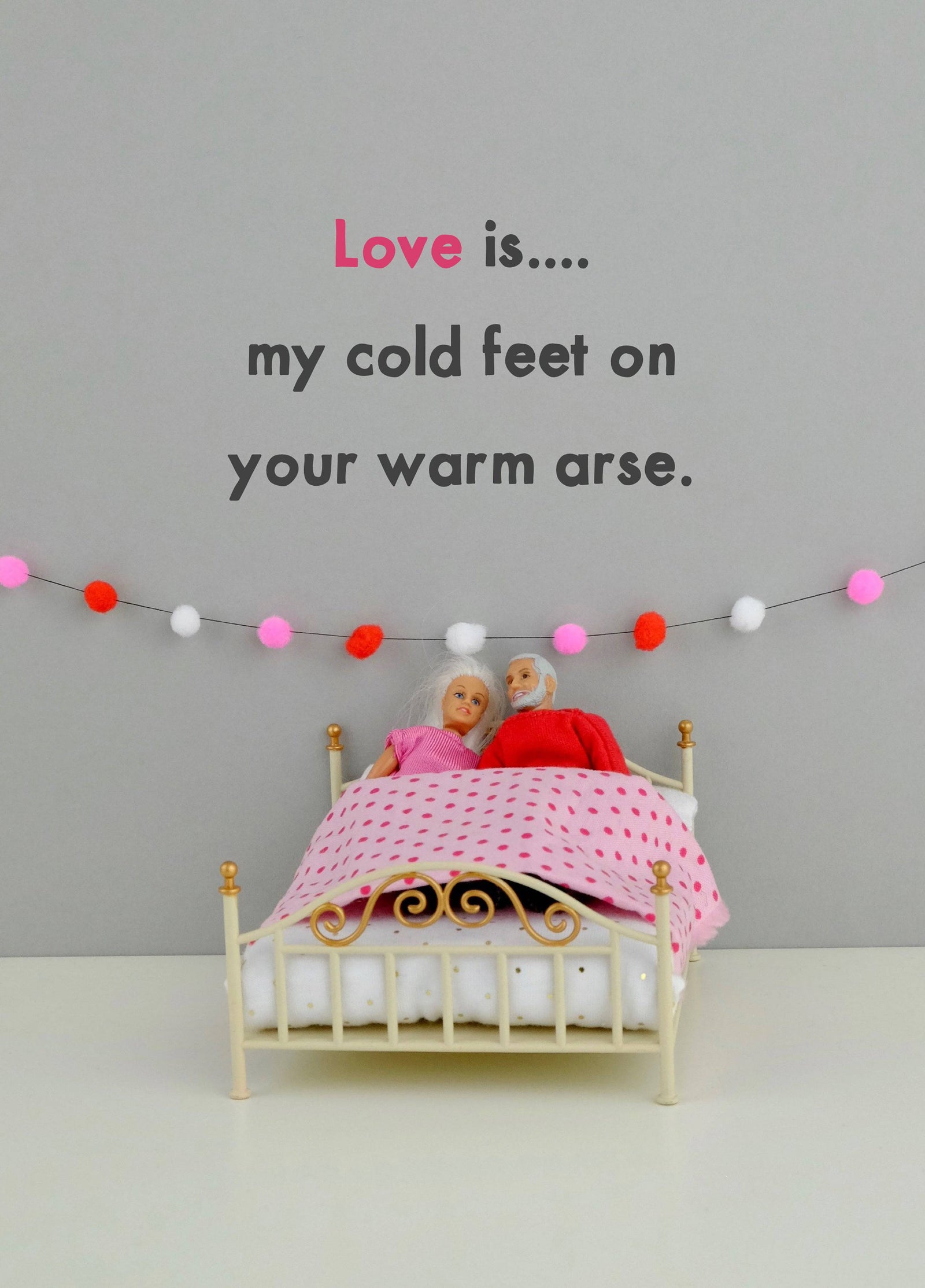 Cold Feet Warm Arse Card