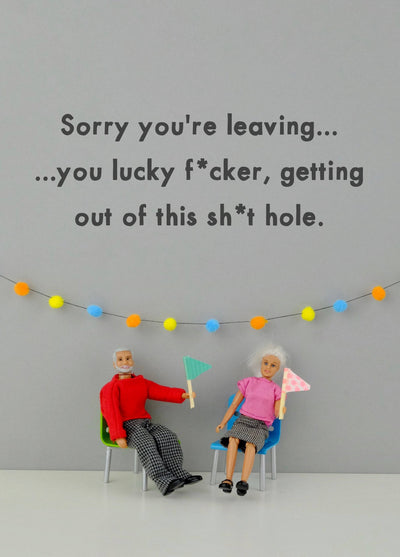 Getting Out Of This Shithole Card