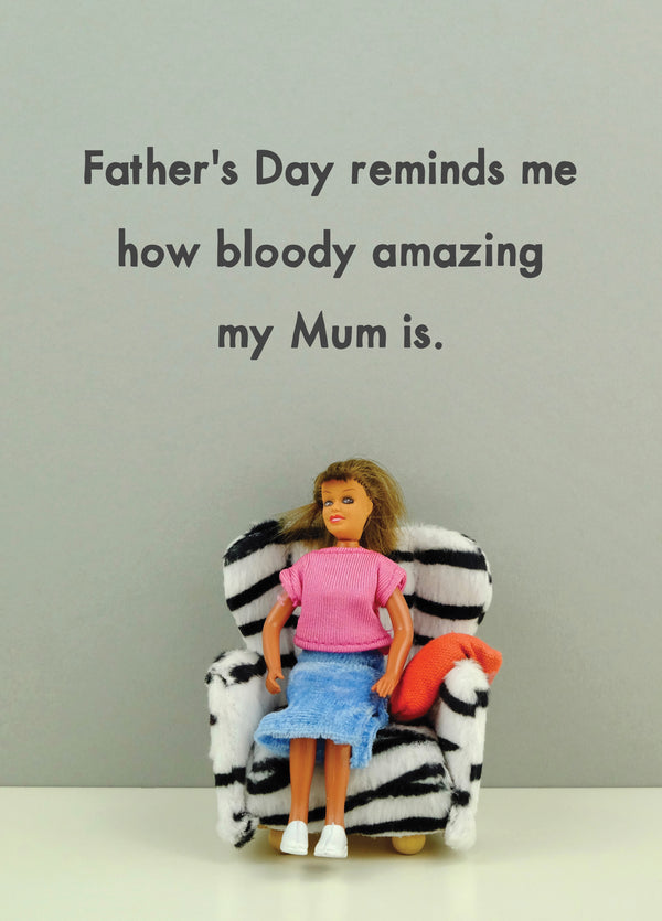 Father's Day Amazing Mum Card