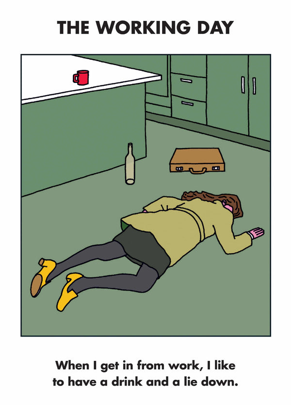 Working Day Lie Down Card