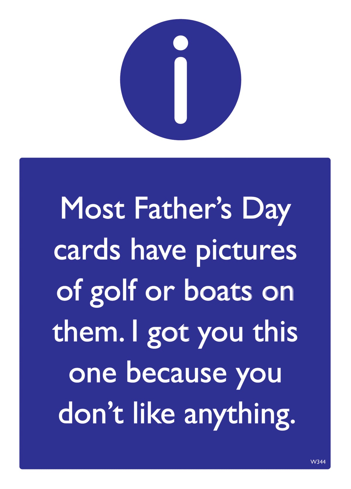 You Don't Like Anything Card