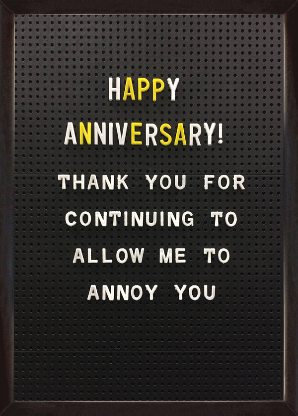 Allow Me To Annoy You Card
