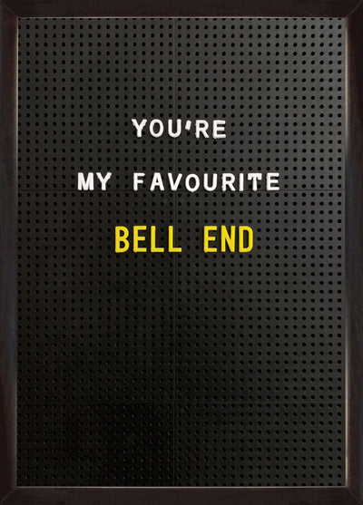 Favourite Bellend Card