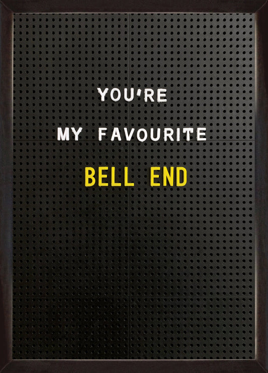 Favourite Bellend Card