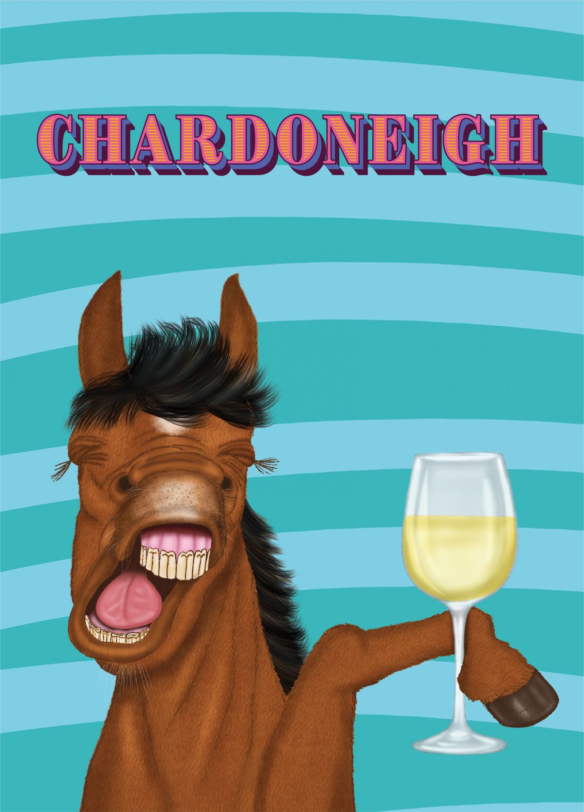 Chardoneigh Wine Horse Pun