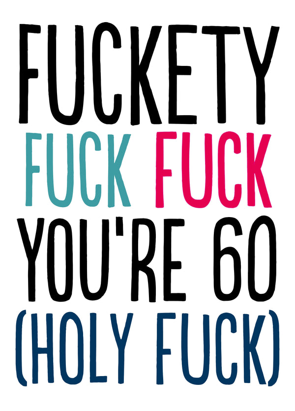 60 Fuckety Fuck Card