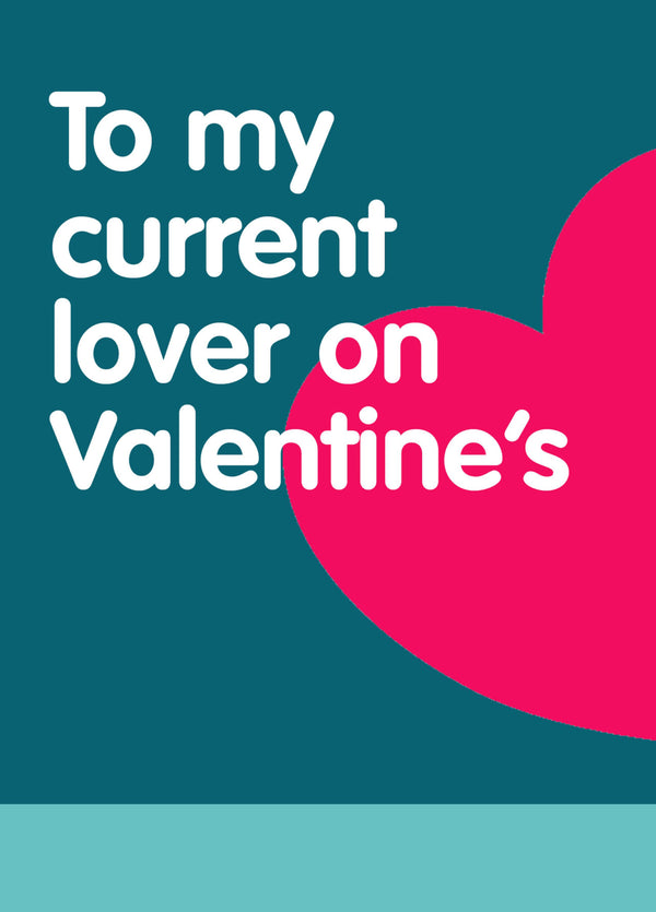 Funny Valentine's Card 'Current Wife On Valentine's'