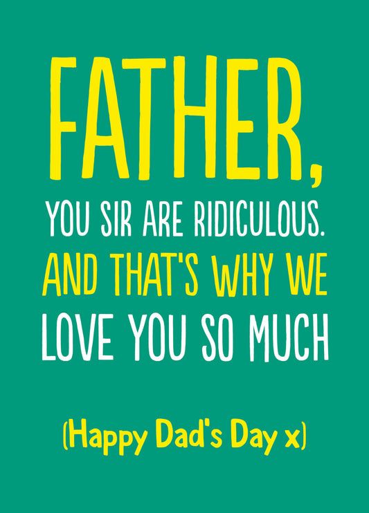 Funny Father's Day Card 'Dad Ridic'