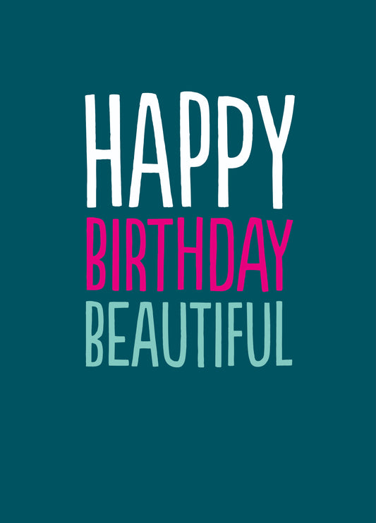Nice Birthday Card For Her - 'Happy Birthday Beautiful'