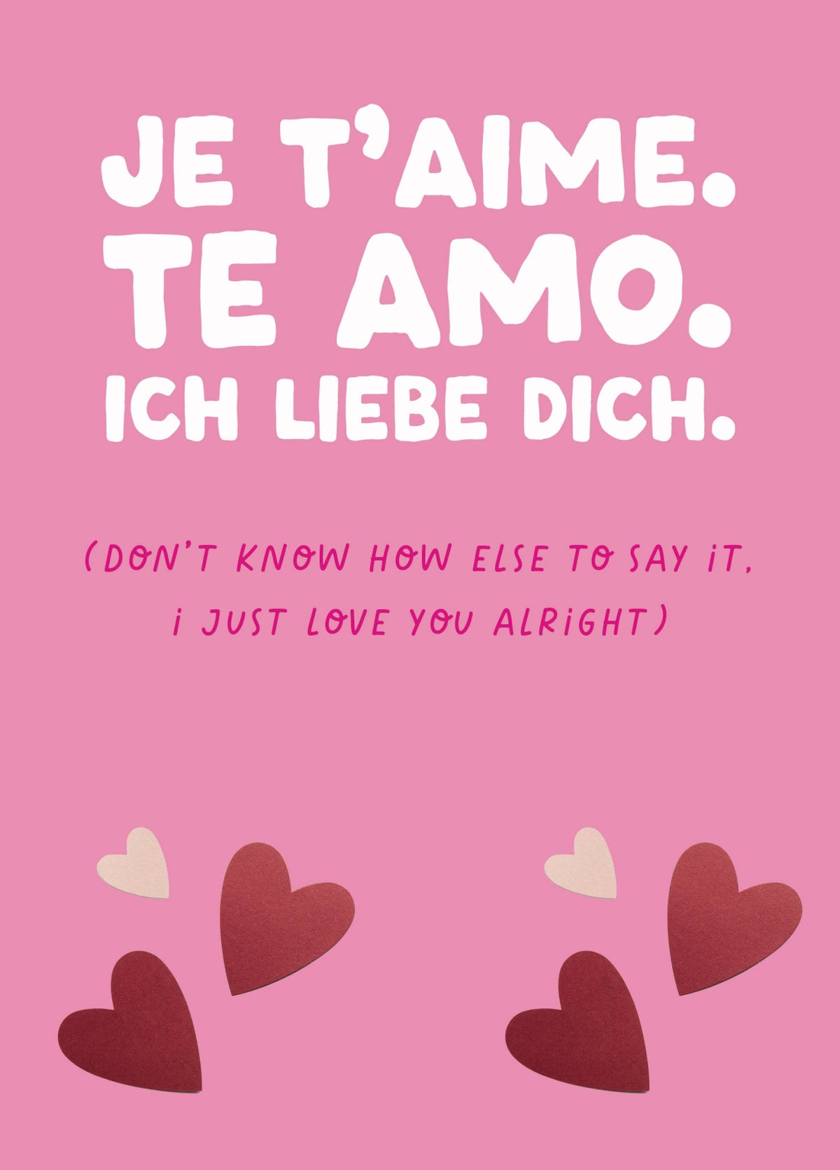 Funny Valentine's Card - 'Je T'aime'