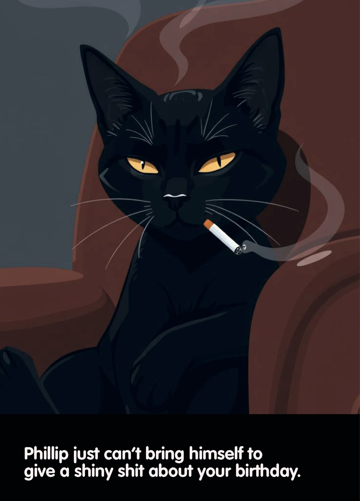 Funny Cat Birthday Card - 'Phillip'