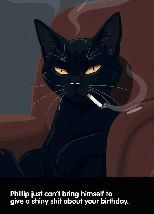 Funny Cat Birthday Card - 'Phillip'