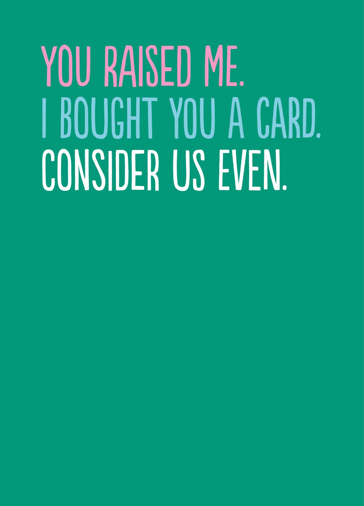 Funny Father's Day Card - 'Even'