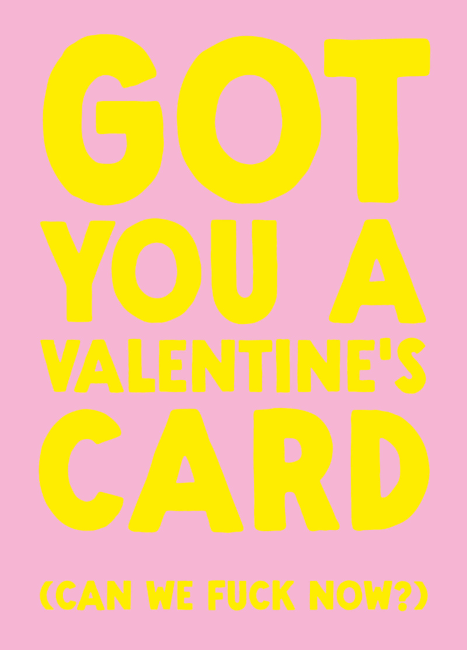 Funny Valentine's Card - 'Fuck Now?'