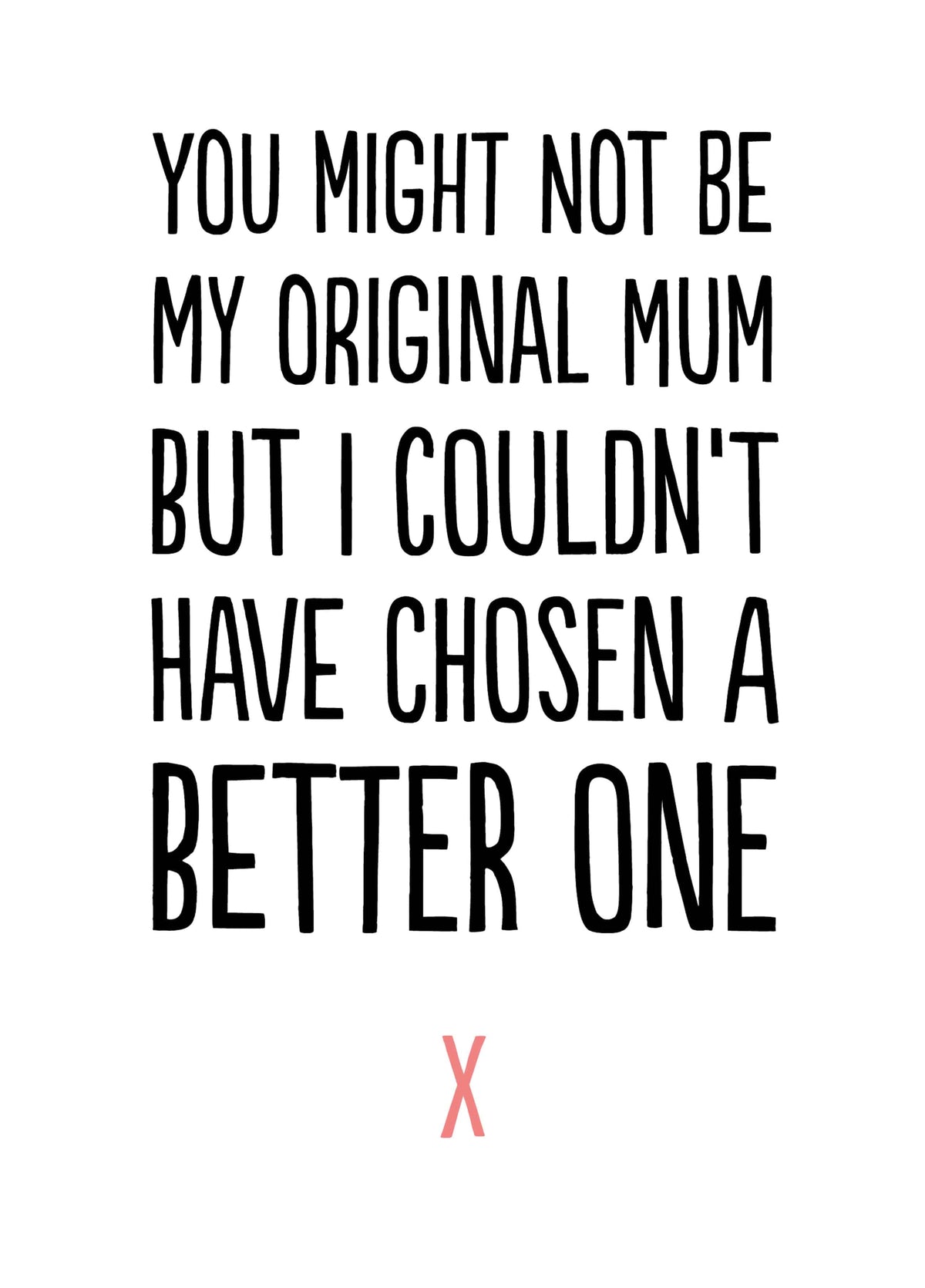 Funny Mother's Day Card - 'Original Mum'