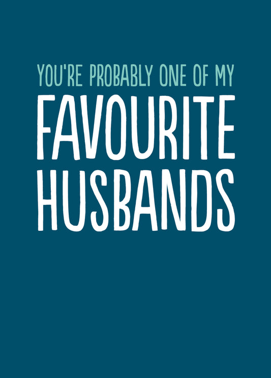 Funny Partner Card - 'Favourite Husbands'