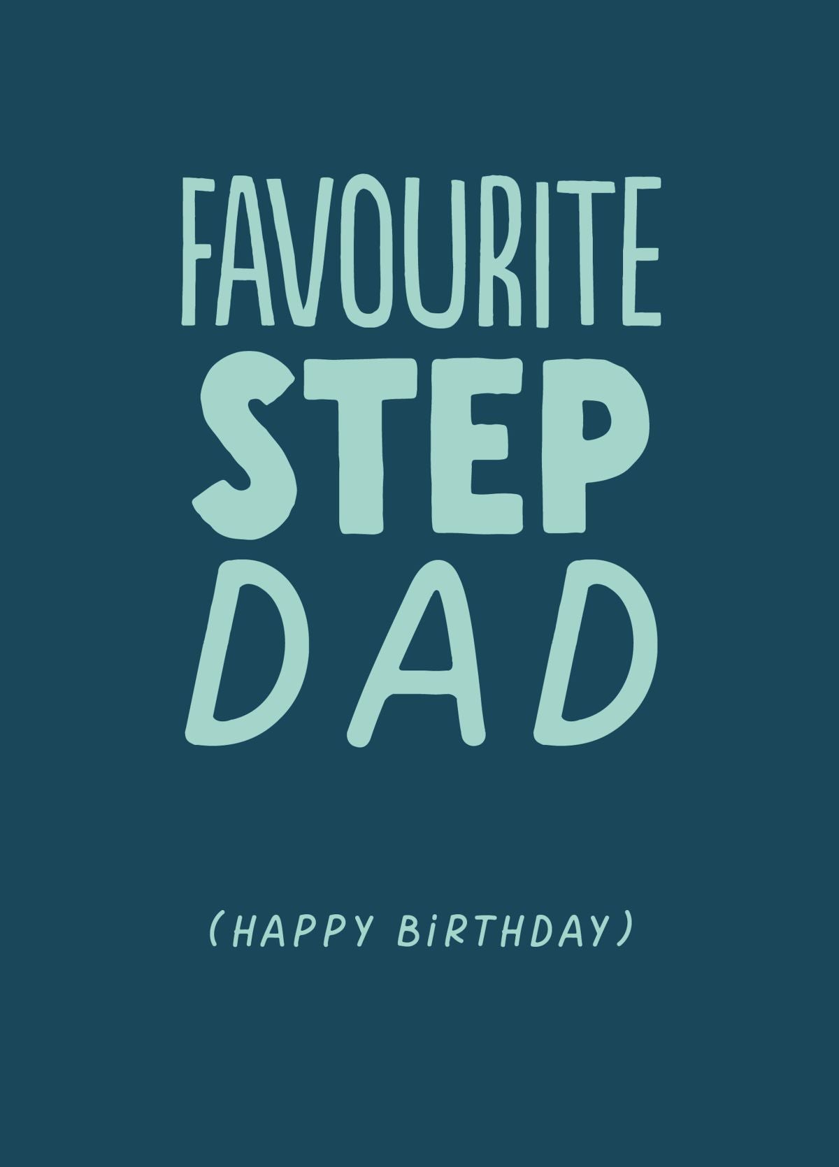 Funny Birthday Card - 'Step Dad Bday'