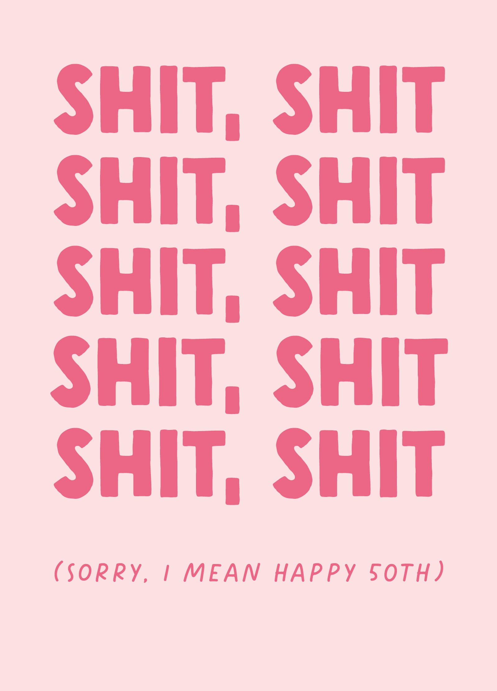 Funny 50th Birthday Card - 'Shit 50'