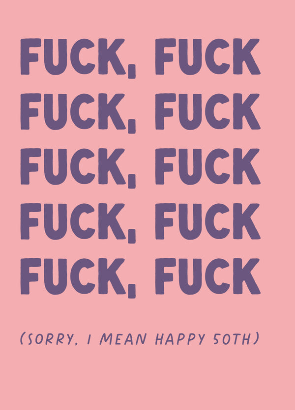 Funny 50th Birthday Card - 'Fuck 50'