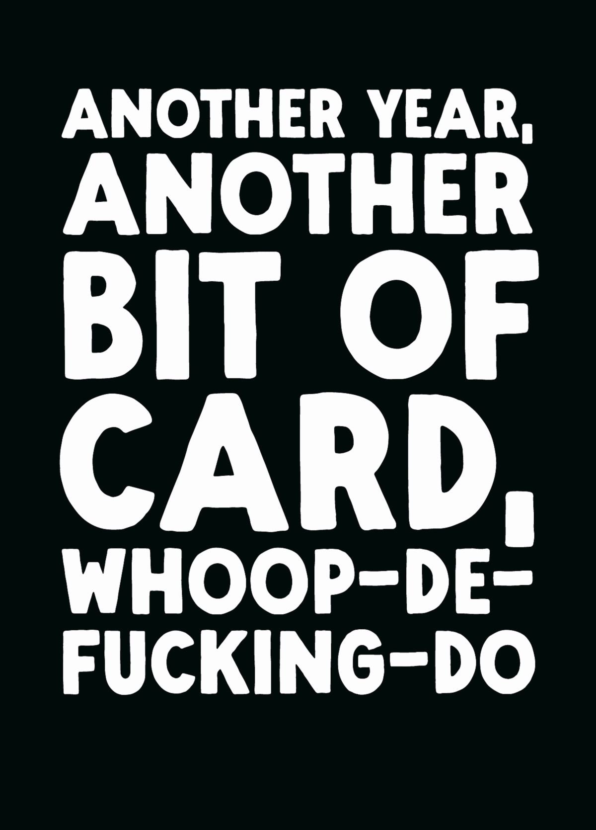 Funny Birthday Card - 'Whoop-de-do'