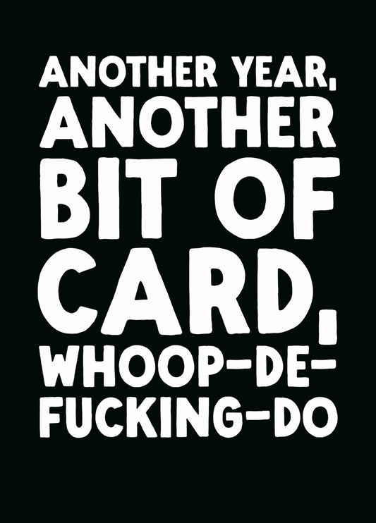 Funny Birthday Card - 'Whoop-de-do'