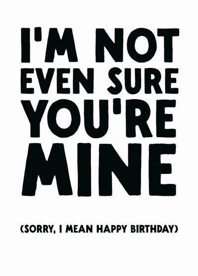 Funny Birthday Card From Dad - 'Not Sure'