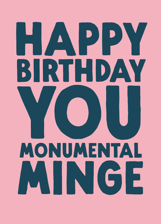 Funny Birthday Card - 'Monumental Minge'