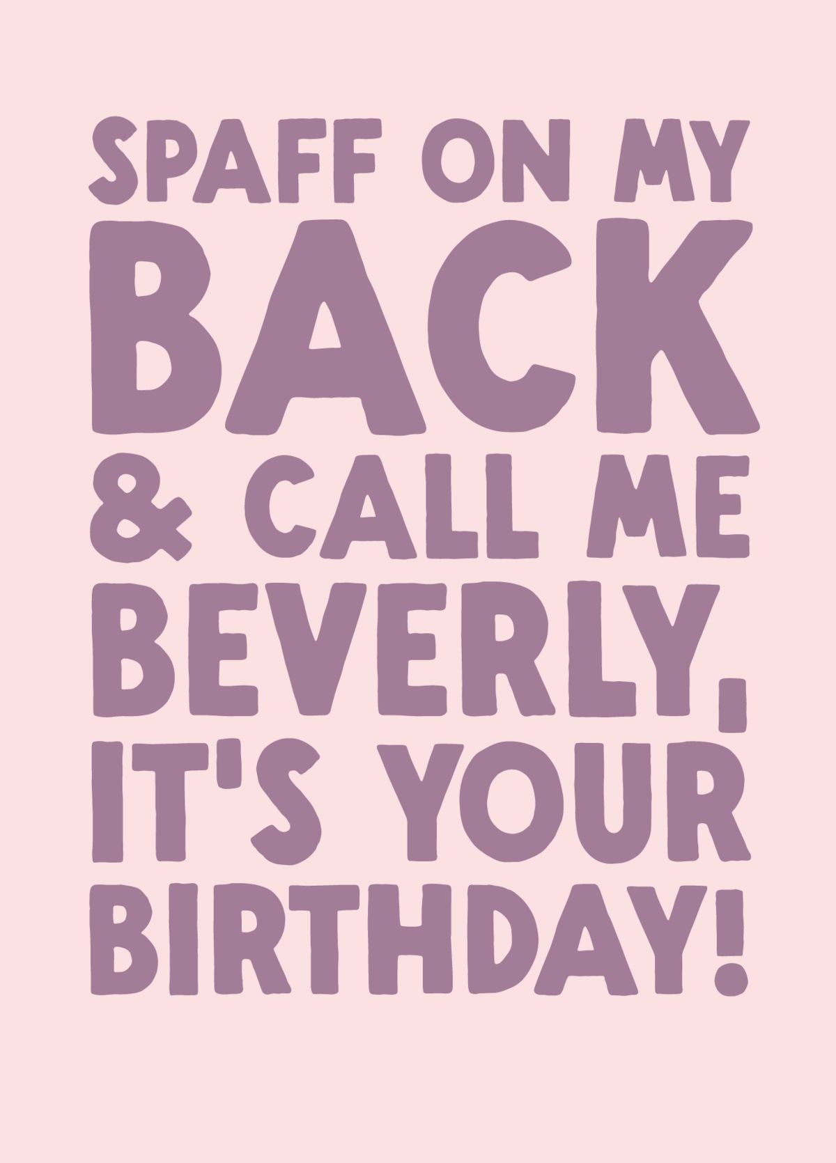 Funny Birthday Card - 'Beverly'