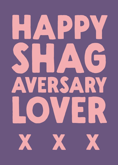 Funny Anniversary Card - 'Shagaversary'