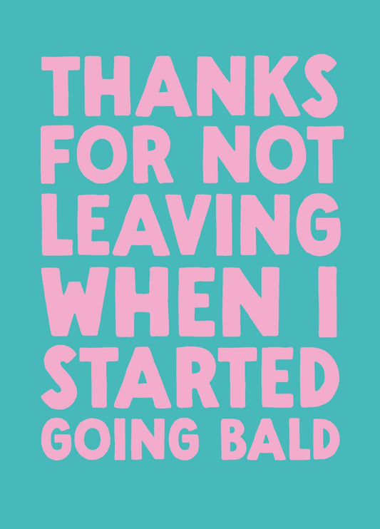 Funny Anniversary Card - 'Going Bald'
