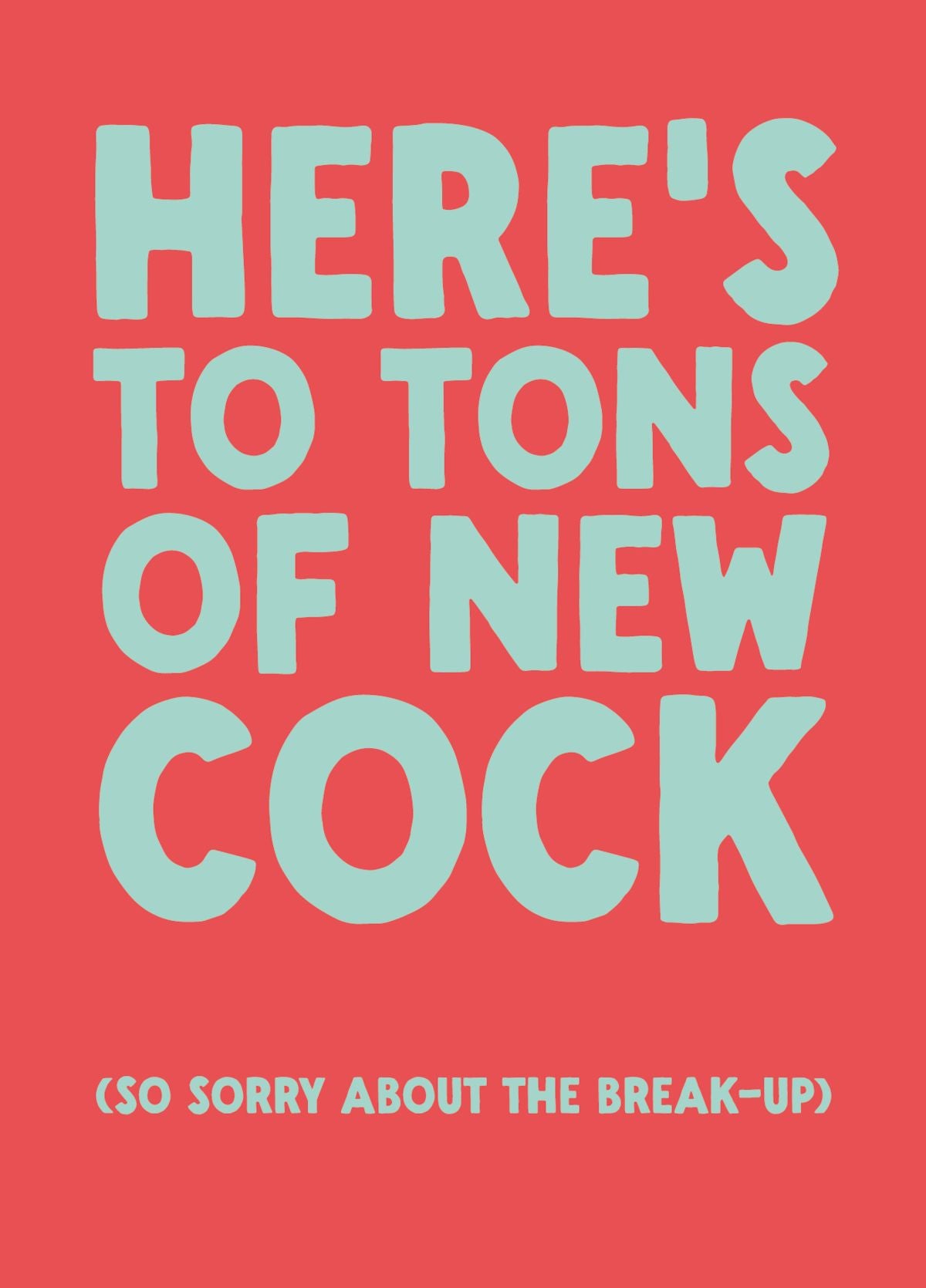 Funny Sympathy Card - 'New Cock'