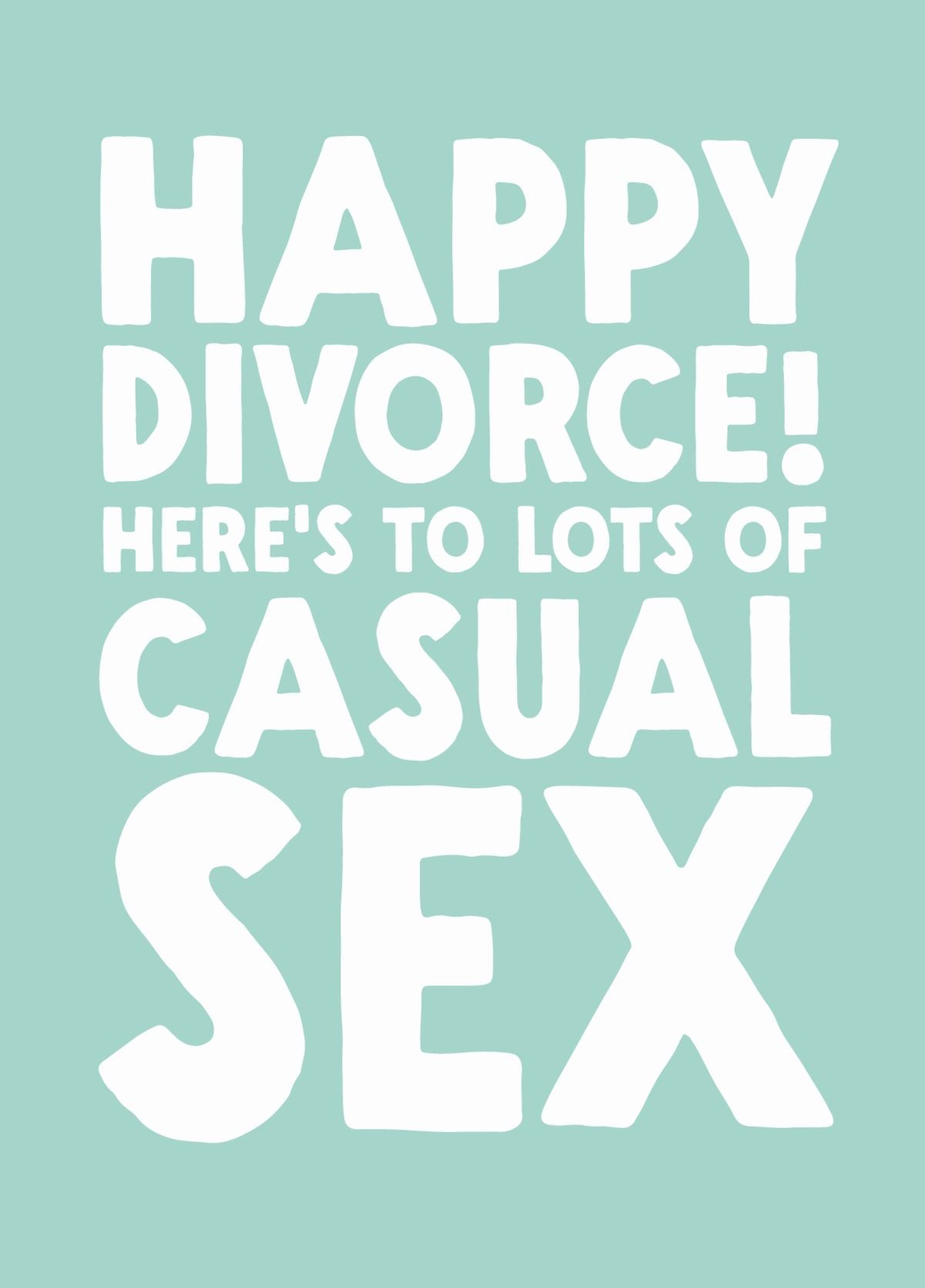 Funny Divorce Card - 'Casual Sex'