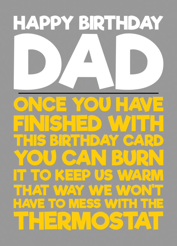 Happy Birthday Dad - Don't Touch The Thermostat Card