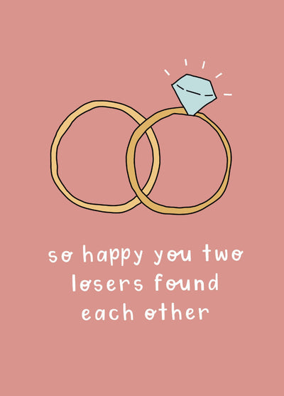 Engaged Losers Card
