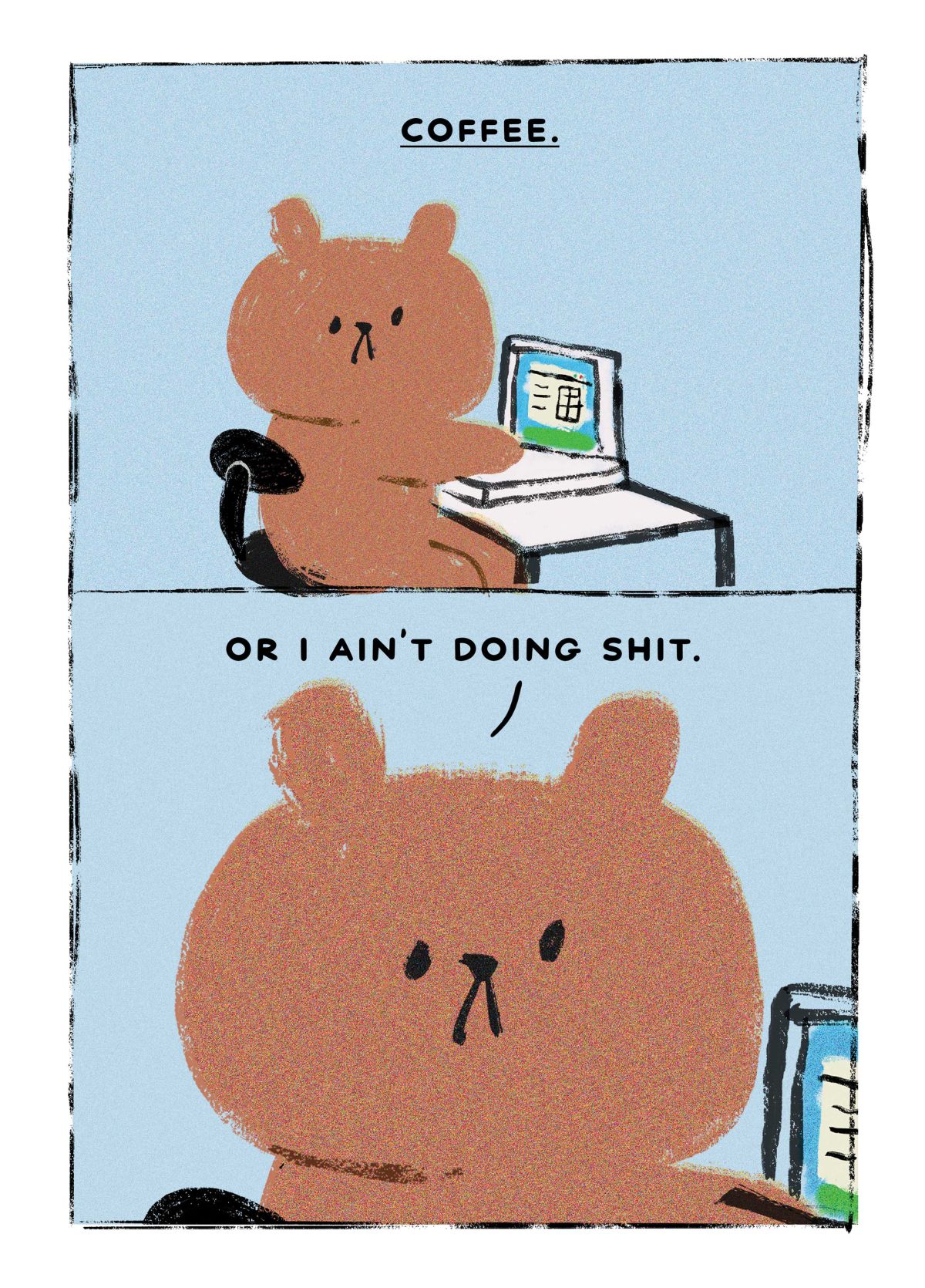 Coffee Or I Ain't Doing It Card