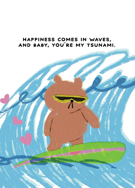 You're My Tsunami Card