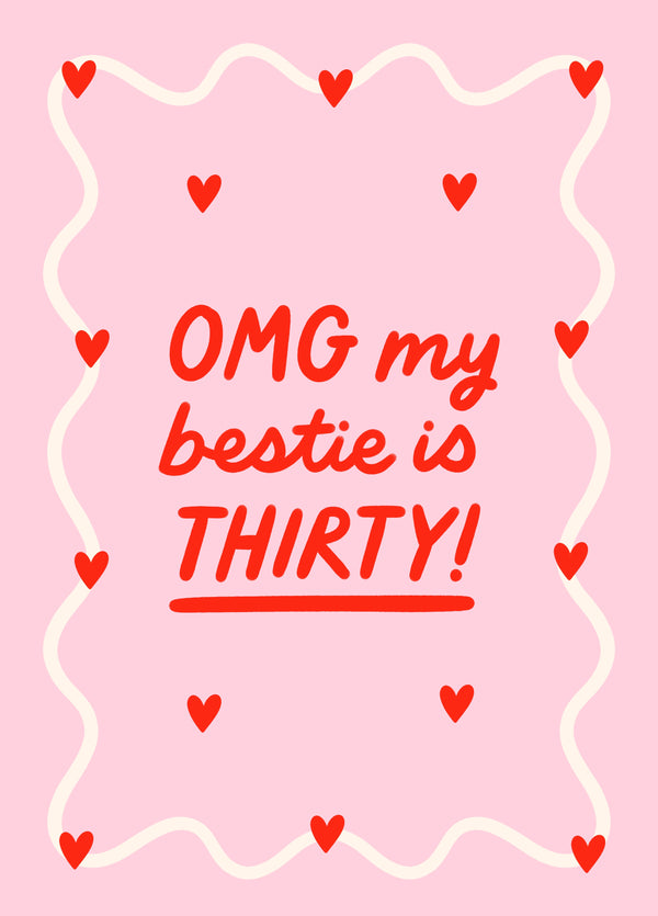 OMG My Bestie Is 30 Card