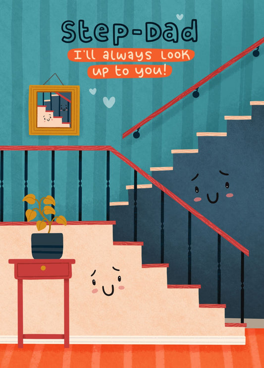 Step Dad I'll Always Look Up To You