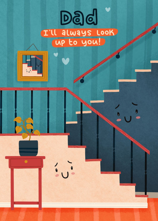 Dad I'll Always Look Up To You