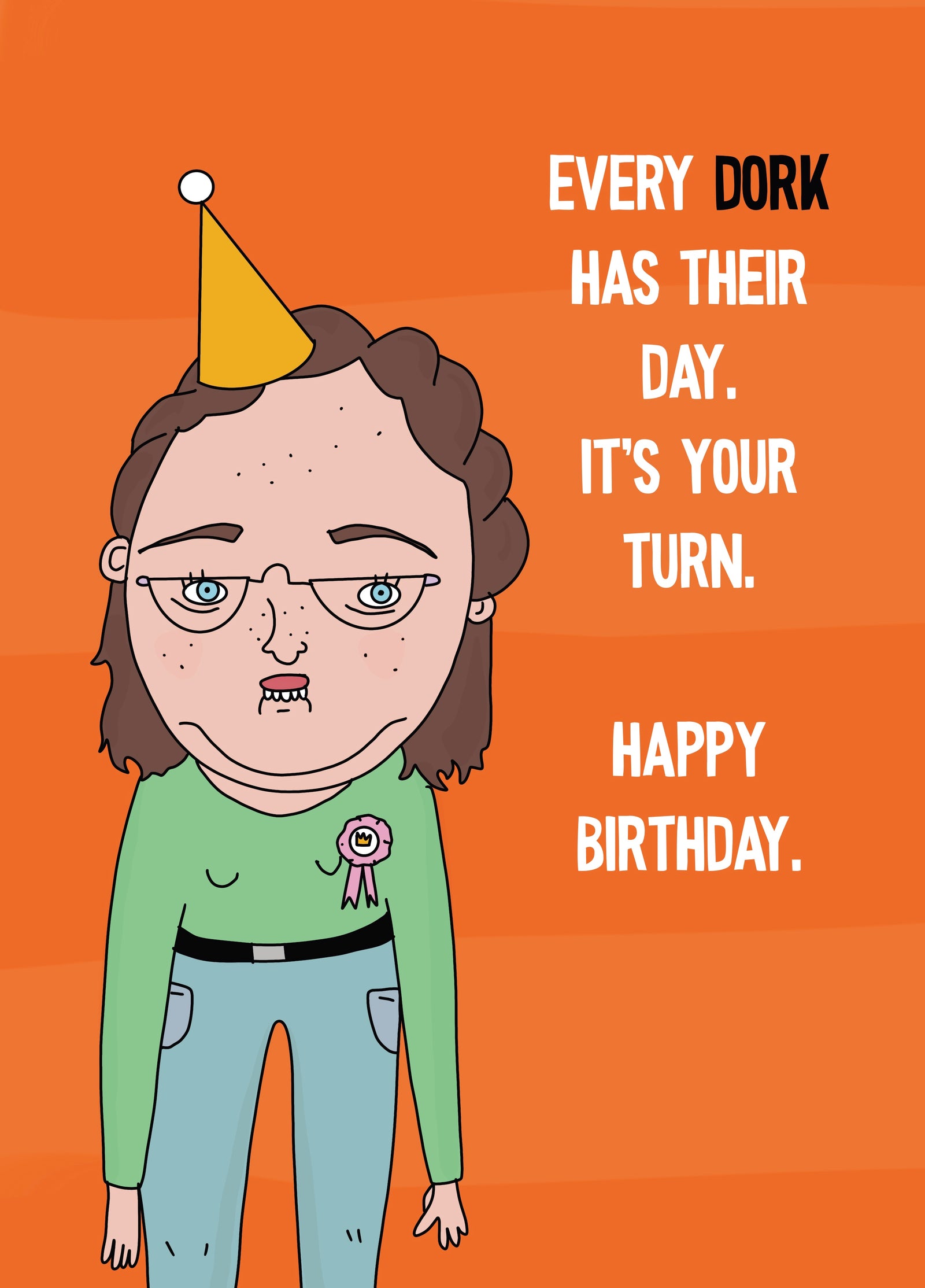 Dork Funny Card
