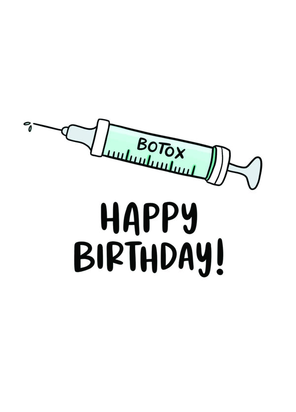 Botox Birthday Card